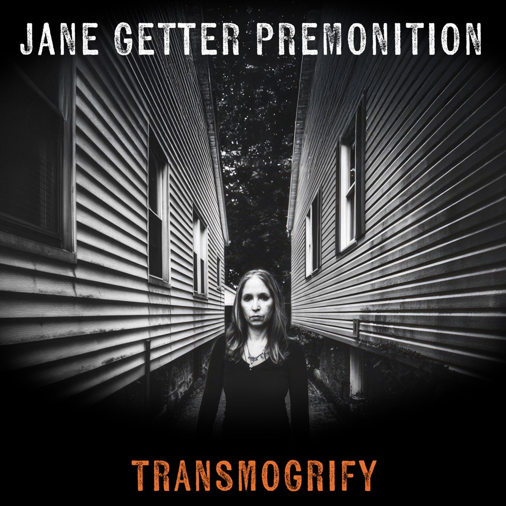 Jane Getter Premonition - Transmogrify