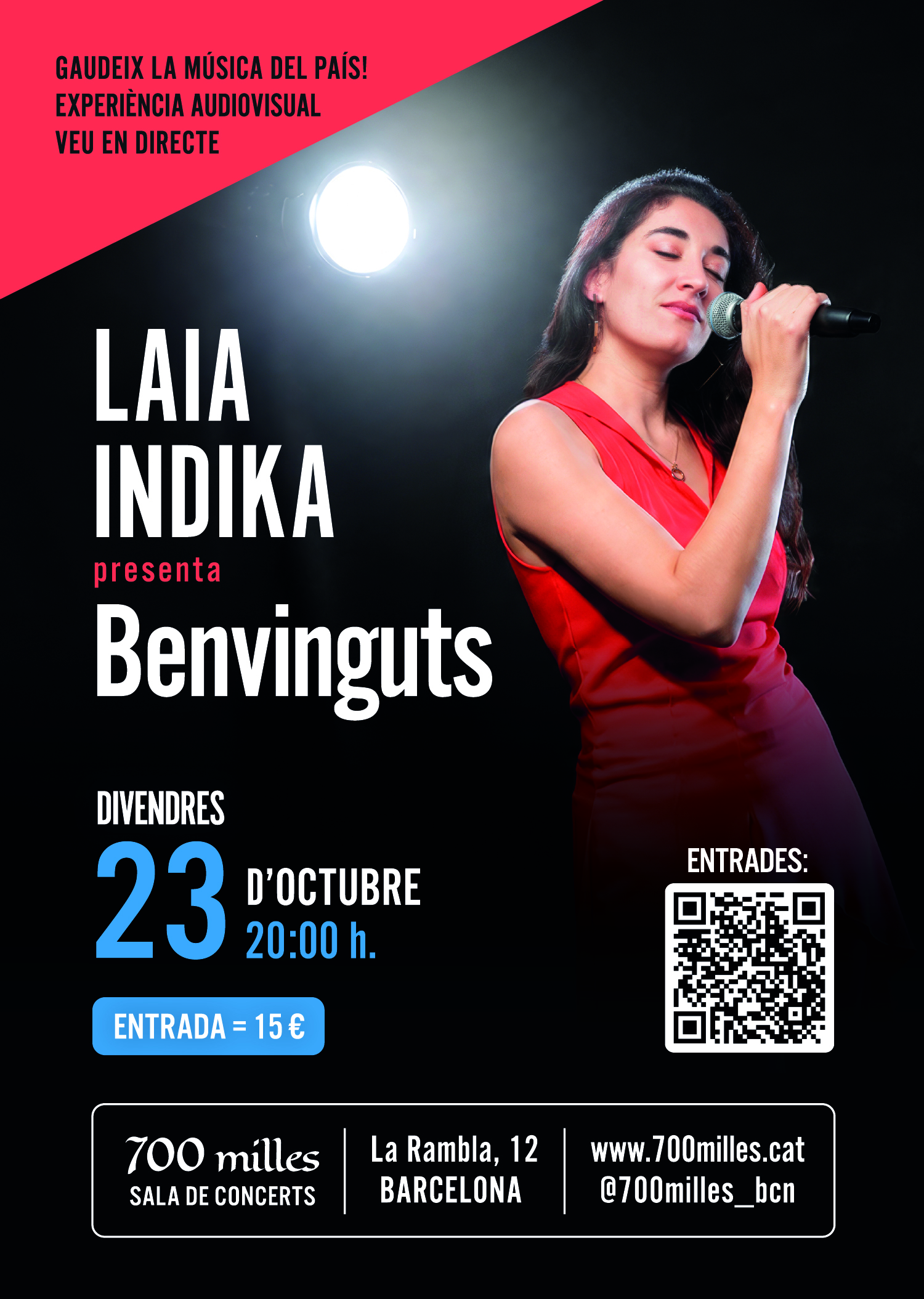 Laia Indika - Benvinguts, concert a 700 Milles