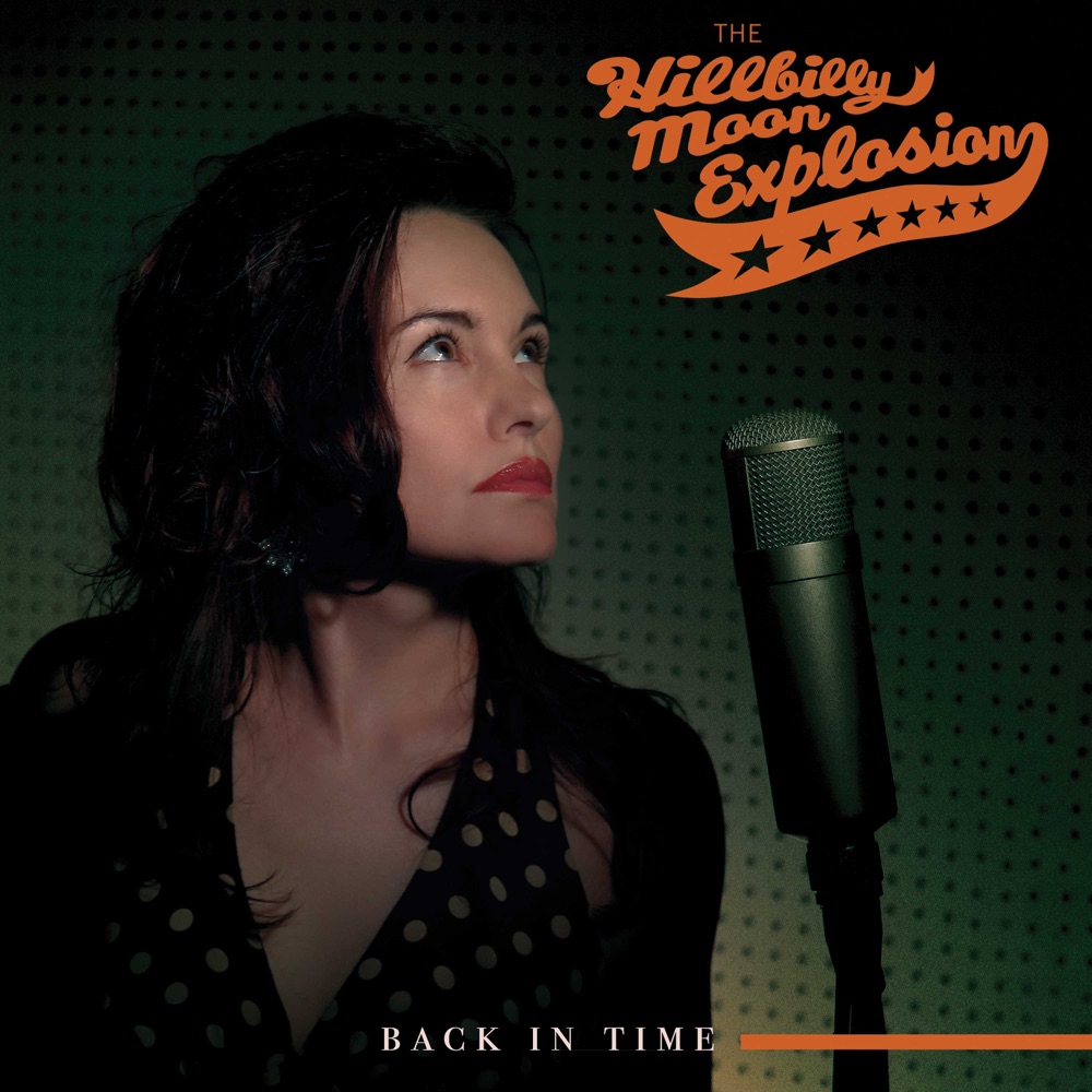 The Hillbilly Moon Explosion - Back In Time