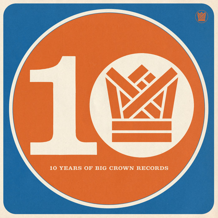 Portada de «BCR10 – Ten Years of Big Crown Records», de Big Crown Records