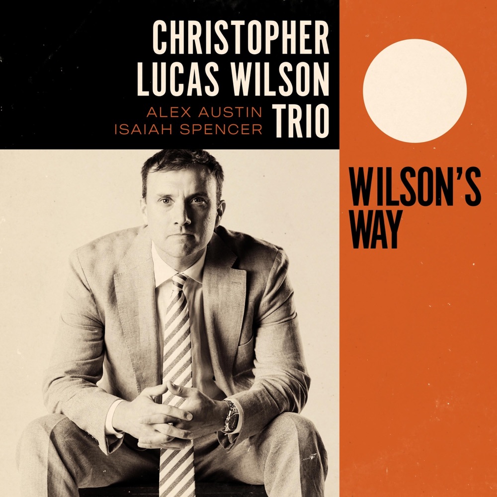 Portada de «Wilson's Way», de Christopher Lucas Wilson Trio