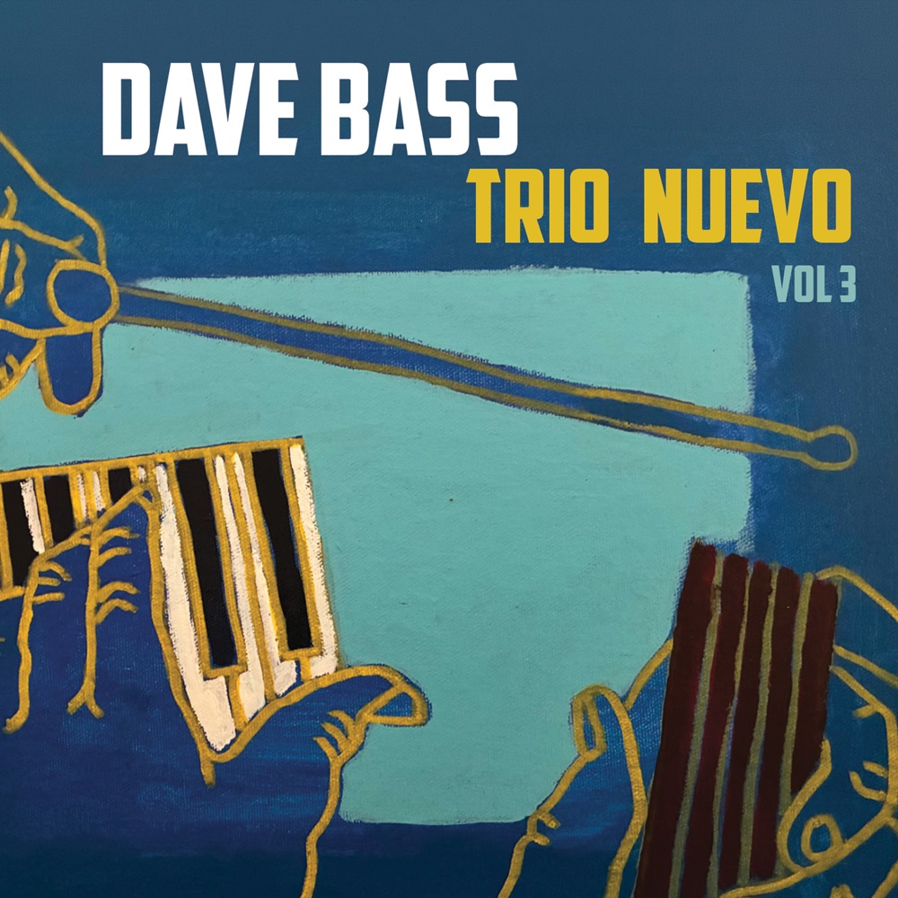 Portada de «Trio Nuevo, Vol. 3», de Dave Bass