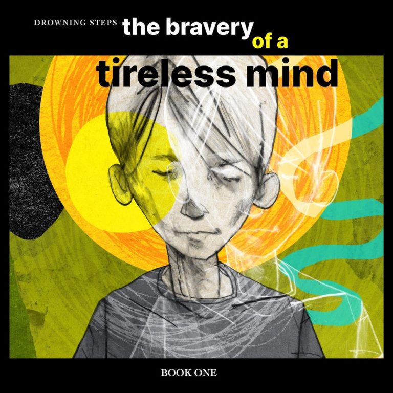Portada de «The Bravery of a Tireless Mind: Book One», de Drowning Steps