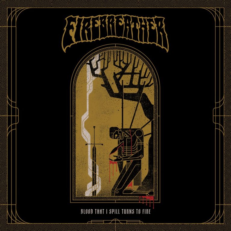 Portada de «Blood That I Spill Turns To Fire», de Firebreather