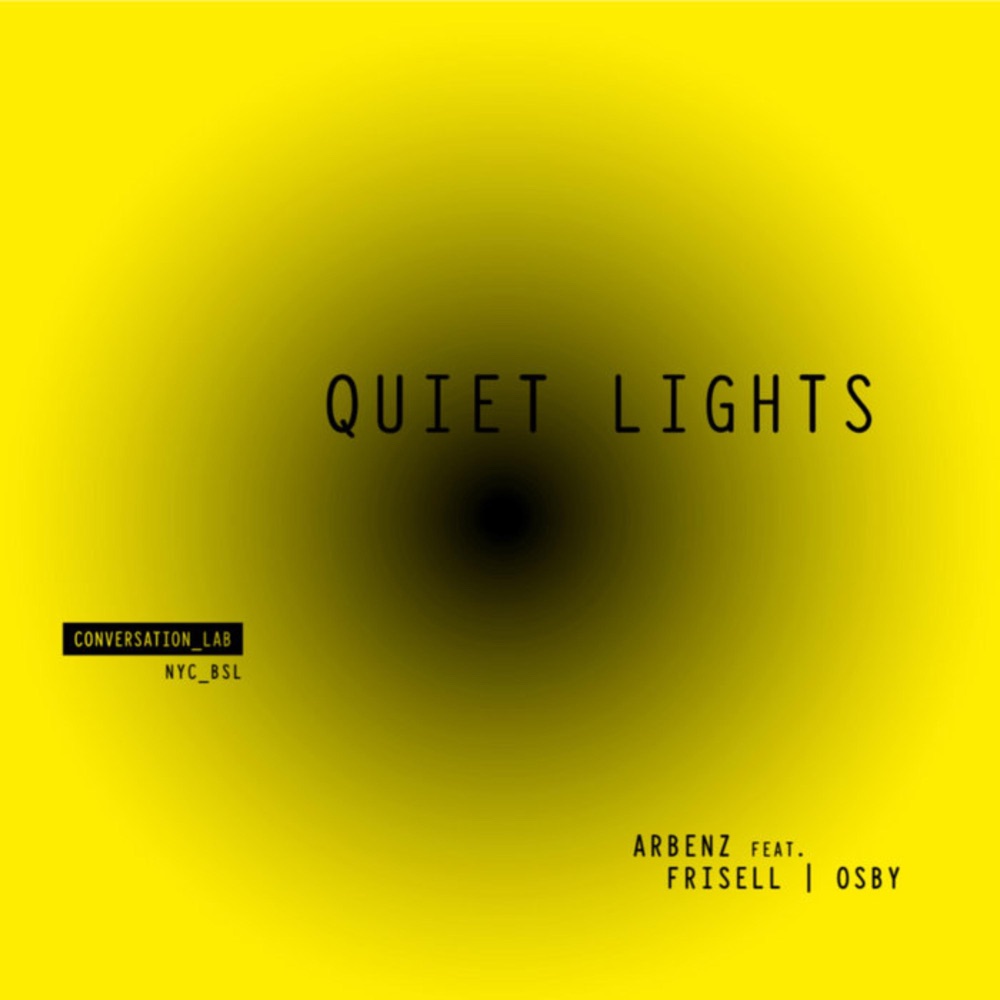 Portada de «Quiet Lights», de Florian Arbenz, Greg Osby & Bill Frisell