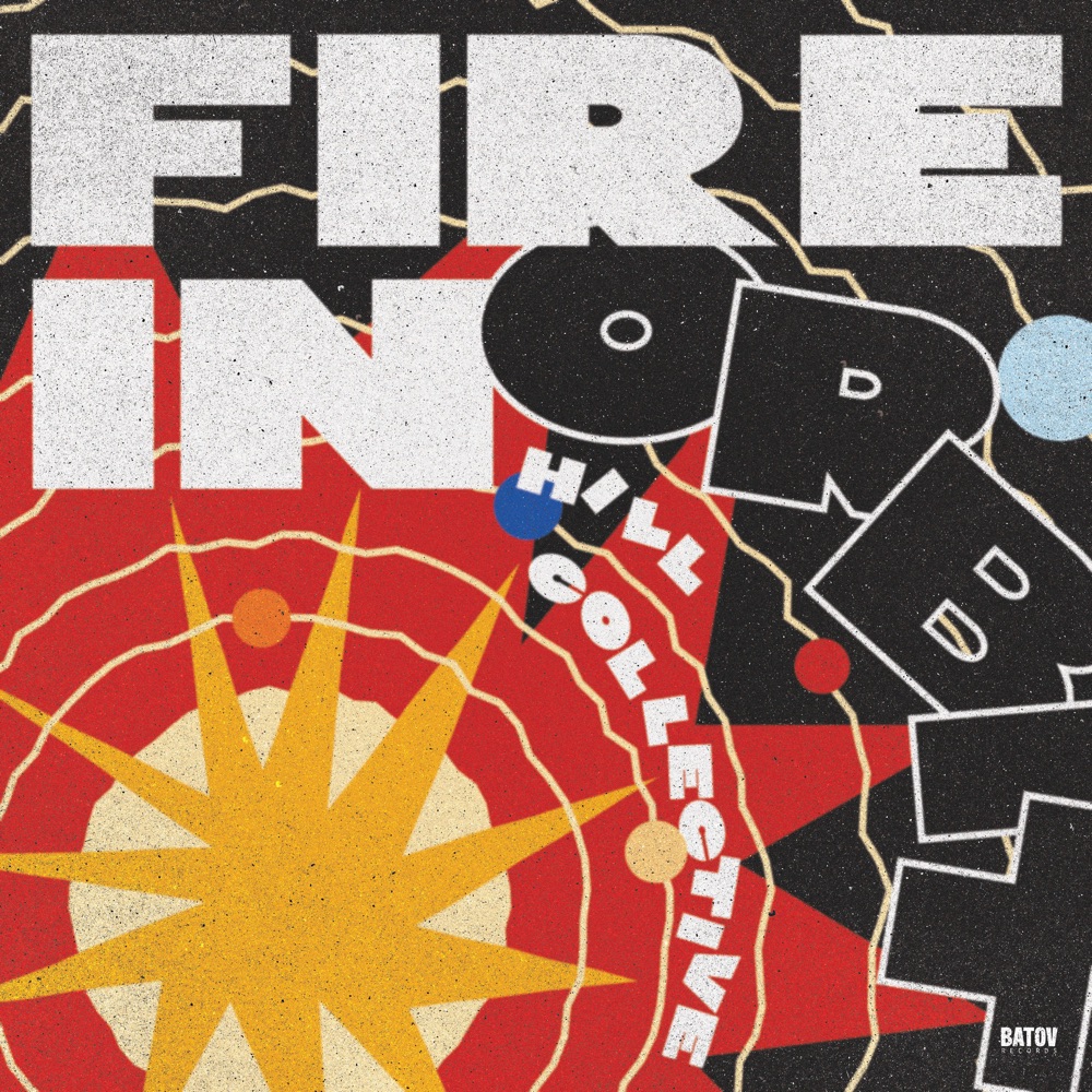 Portada de «Fire In Orbit», d'Hill Collective