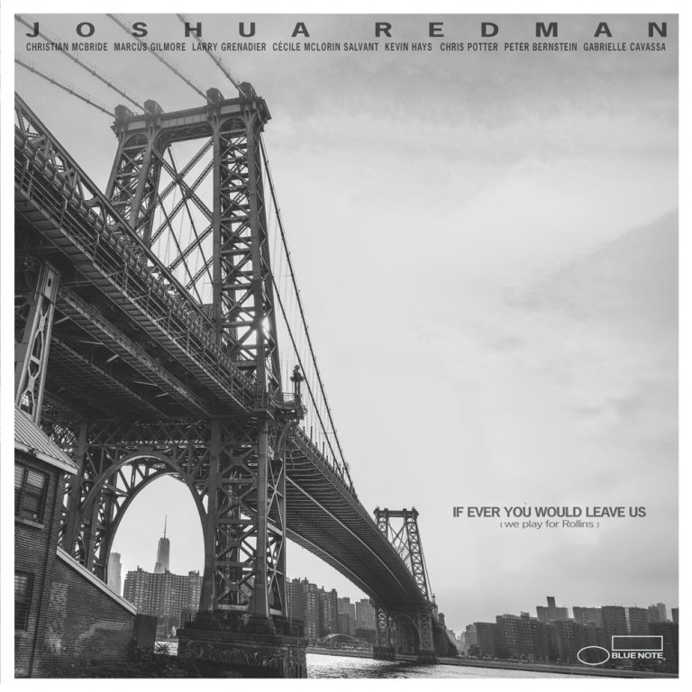 Portada d'«If Ever You Would Leave Us (we play for Rollins)», el disc de Joshua Redman que surt el 20 de novembre