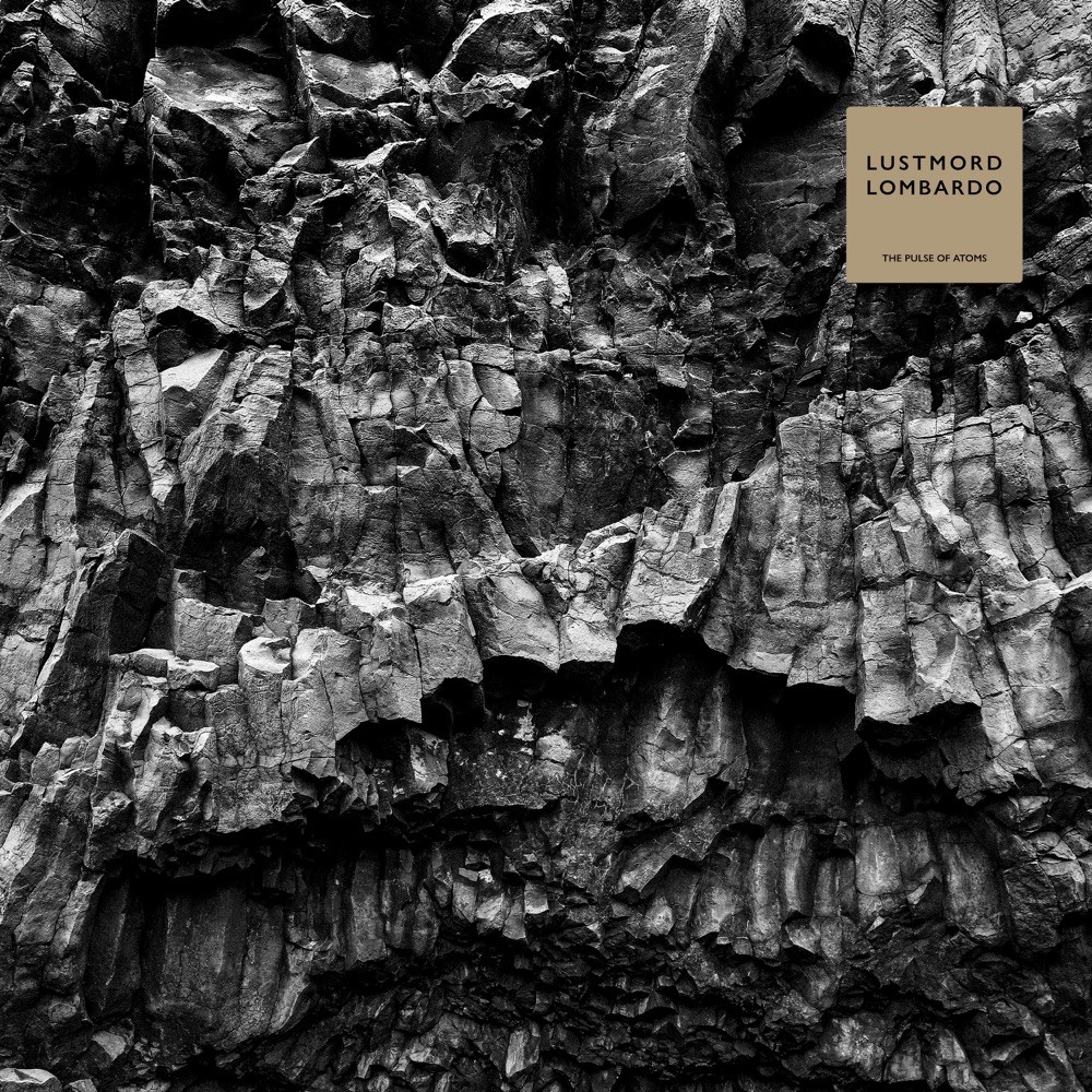 The cover of “The Pulse Of Atoms” by Lustmord and Dave Lombardo