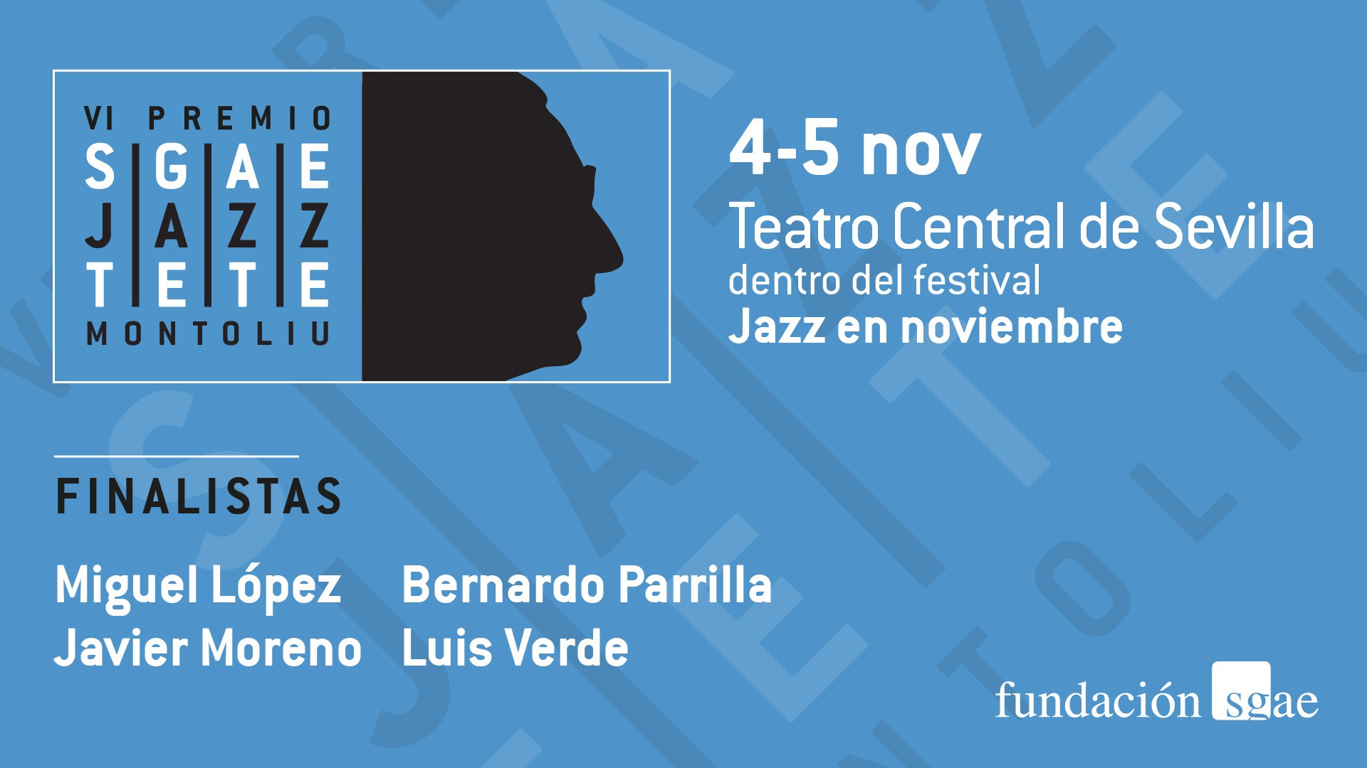 Gràfica del VI Premi SGAE de Jazz Tete Montoliu 2026, amb la final al Teatro Central de Sevilla