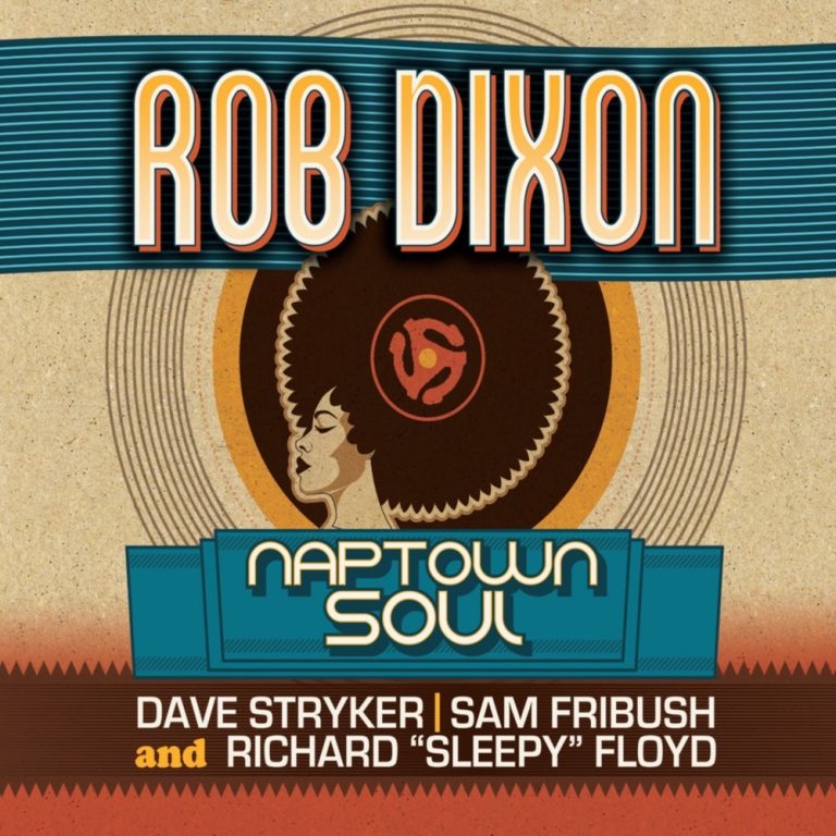 Portada de «Naptown Soul», de Rob Dixon