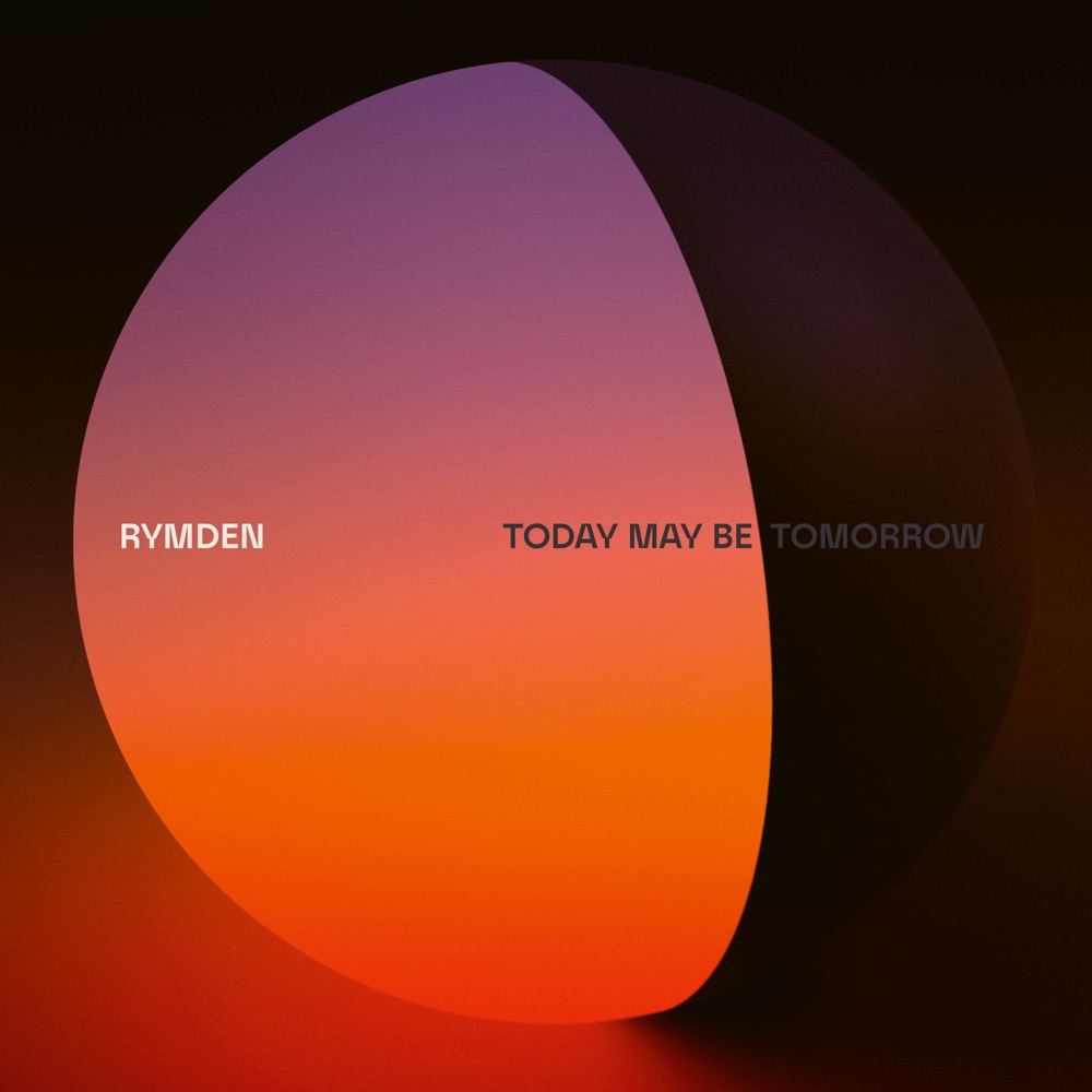 Portada de «Today May Be Tomorrow», de Rymden