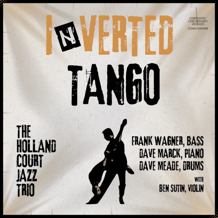 Portada de «Inverted Tango», de The Holland Court Jazz Trio