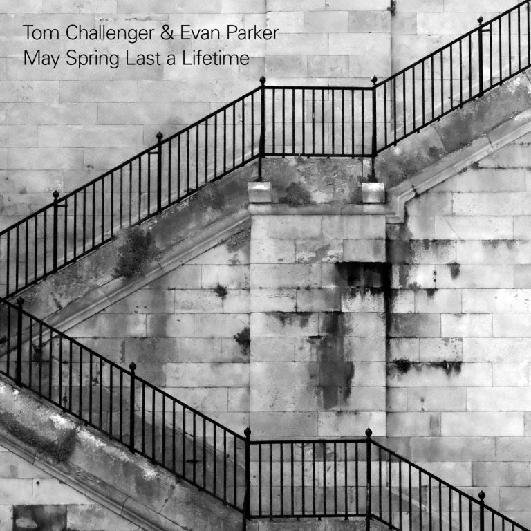 Portada de «May Spring Last A Lifetime», de Tom Challenger & Evan Parker