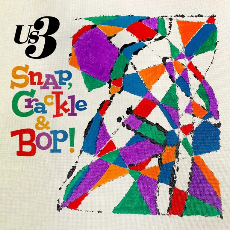 Portada de «Snap, Crackle & Bop!», d'Us3